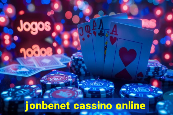 jonbenet cassino online